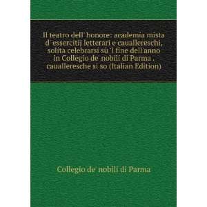   si so (Italian Edition) Collegio de nobili di Parma Books