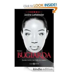 Bugiarda (Italian Edition) Justine Larbalestier, A. Peroni  
