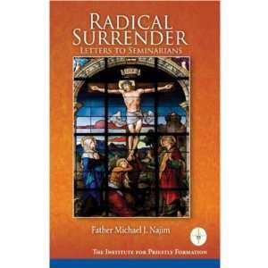  Radical Surrender (Fr. Michael Najim)   Paperback