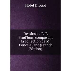   collection de M. Ponce Blanc (French Edition): HÃ´tel Drouot: Books