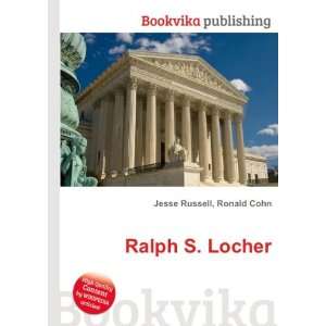 Ralph S. Locher Ronald Cohn Jesse Russell  Books