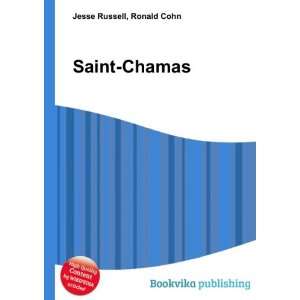  Saint Chamas: Ronald Cohn Jesse Russell: Books