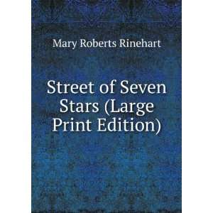   of Seven Stars (Large Print Edition): Mary Roberts Rinehart: Books