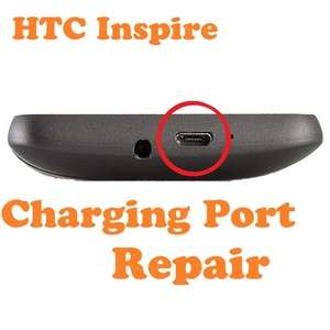 REPAIR SERVICE HTC INSPIRE Charge Charging Port Plug USB  