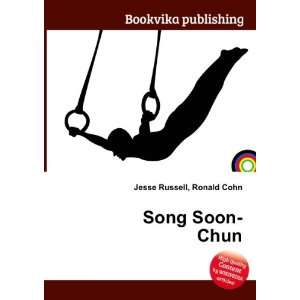  Song Soon Chun Ronald Cohn Jesse Russell Books