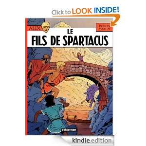 Le Fils de Spartacus (French Edition) Jacques Martin  