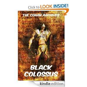 Black Colossus (Annotated Edition) (The Conan Archives) Robert E 