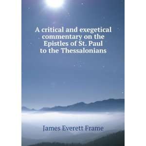   exegetical commentary on the Epistles of St. Paul to the Thessalonians