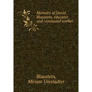   , educator and communal worker, Miriam Umstadter. Blaustein Books