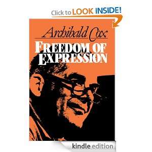 Freedom of Expression Archibald Cox  Kindle Store