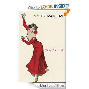 Don Fernando (Vintage Classics): W Somerset Maugham:  