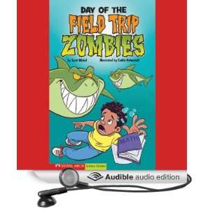  Day of the Field Trip Zombies (Audible Audio Edition 