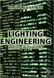 Lighting Engineering, (0750650516), R. H. Simons, Textbooks   Barnes 