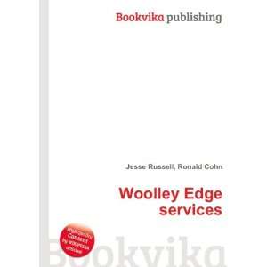 Woolley Edge services: Ronald Cohn Jesse Russell:  Books