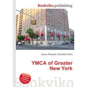 YMCA of Greater New York: Ronald Cohn Jesse Russell:  Books