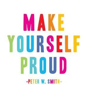  MD194 Quotable Magnet   Make Yourself Proud (Peter W 