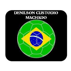  Denilson Custodio Machado (Brazil) Soccer Mouse Pad 