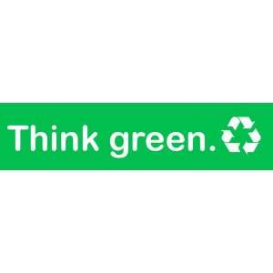    Think Green Bumper Sticker Decal   Go Green 