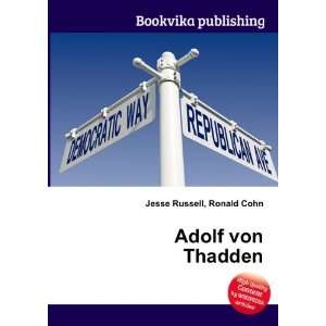  Adolf von Thadden Ronald Cohn Jesse Russell Books