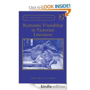 Romantic Friendship in Victorian Literature (The Nineteenth Century 
