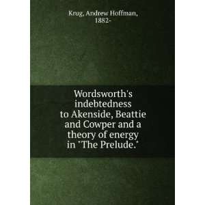  Wordsworths indebtedness to Akenside, Beattie and Cowper 