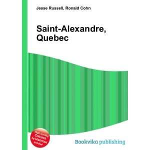  Saint Alexandre, Quebec Ronald Cohn Jesse Russell Books