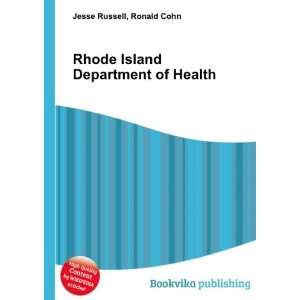 Rhode Island Department of Health Ronald Cohn Jesse Russell  