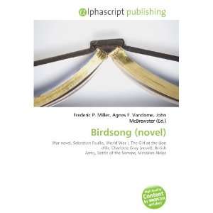  Birdsong (novel) (9786134284462) Books