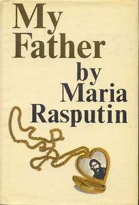 Maria Rasputin MY FATHER 1st Thus The Mad Monk 1970  