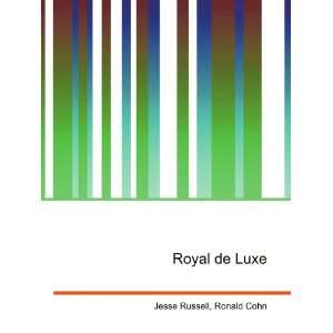  Royal de Luxe: Ronald Cohn Jesse Russell: Books