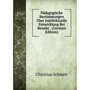   Entwicklung Bei Beneke . (German Edition) Christian Schmitt Books