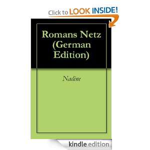 Romans Netz (German Edition) Nadine  Kindle Store