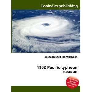 1982 Pacific typhoon season Ronald Cohn Jesse Russell  