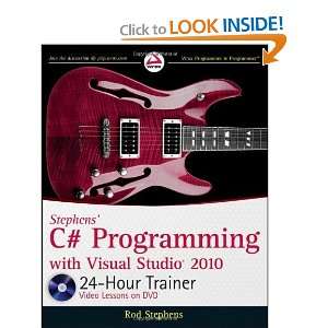  Stephens C# Programming with Visual Studio 2010 24 Hour 
