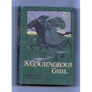  A Courageous Girl. A Story of Uruguay Books