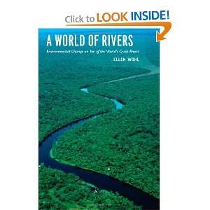  A World of Rivers Environmental Change on Ten of the World 