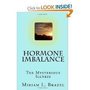  - 124821009_hormone-imbalance-the-mysterious-illness-miriam-l-brazel