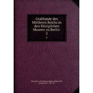   Steindorff, Georg, 1861 1951 ed KÃ¶nigliche Museen zu Berlin Books