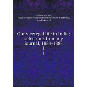  Our viceregal life in India; selections from my journal 