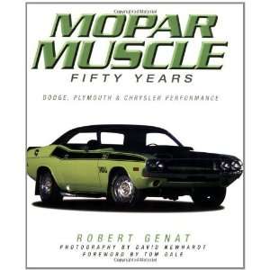  Mopar Muscle Fifty Years [Paperback] Robert Genat Books