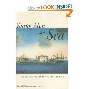   Yankee Seafarers in the Age of Sail [Paperback]: Daniel Vickers: Books