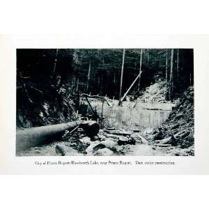  1915 Print Dam Construction Woodworth Lake Prince Rupert 