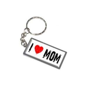  I Love Heart Mom   New Keychain Ring Automotive