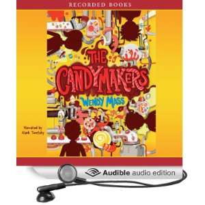   Candymakers (Audible Audio Edition) Wendy Mass, Mark Turetsky Books