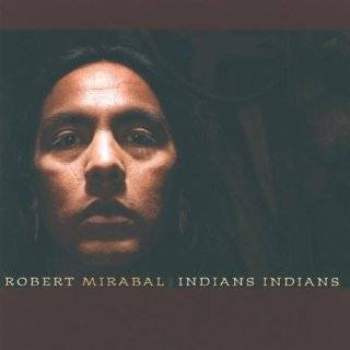 Indians Indians by Robert Mirabal ( Audio CD   2003)   Enhanced