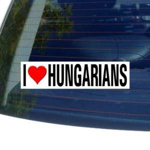  I Love Heart HUNGARIANS   Window Bumper Sticker 
