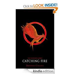 Catching Fire (Hunger Games Trilogy): Suzanne Collins:  