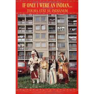 If Only I Were An Indian Movie Poster (27 x 40 Inches   69cm x 102cm 