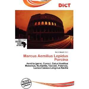   Marcus Aemilius Lepidus Porcina (9786138440970) Knútr Benoit Books