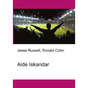  Aide Iskandar Ronald Cohn Jesse Russell Books
